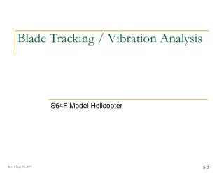 Blade Tracking / Vibration Analysis