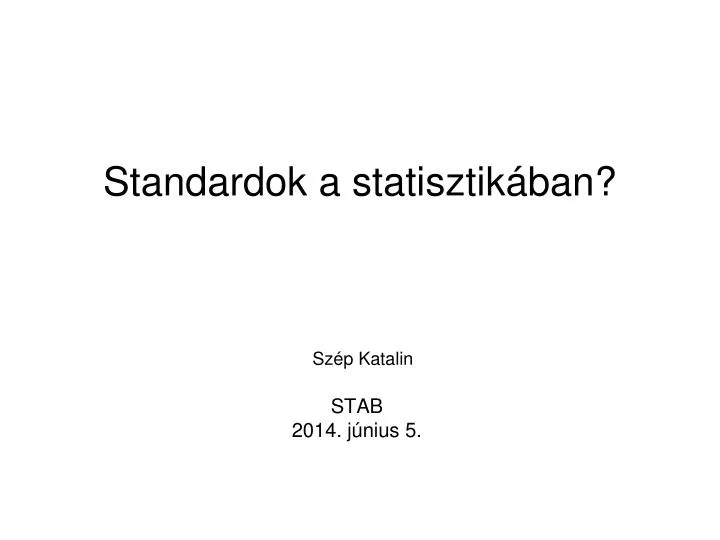 standardok a statisztik ban