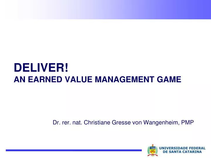 deliver an earned value management game