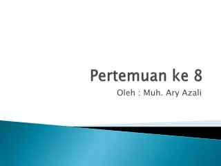 pertemuan ke 8
