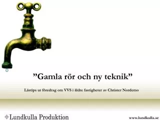 gamla r r och ny teknik