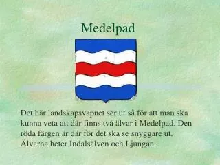 medelpad
