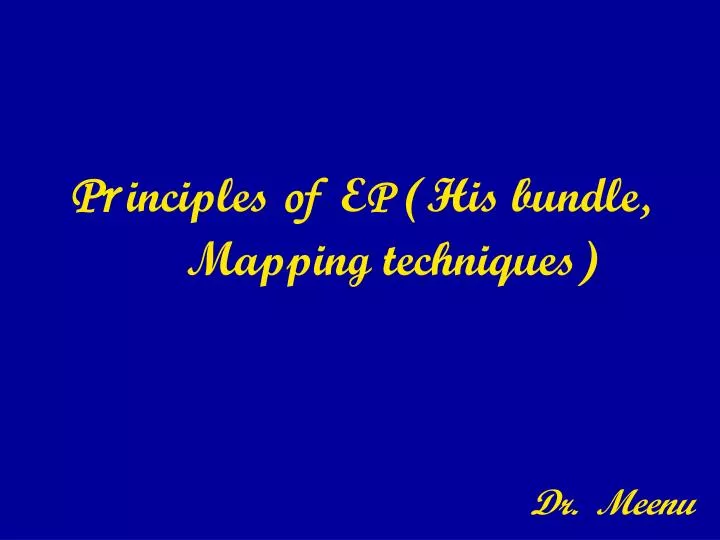 pr inciples of e p his bundle mapping techniques