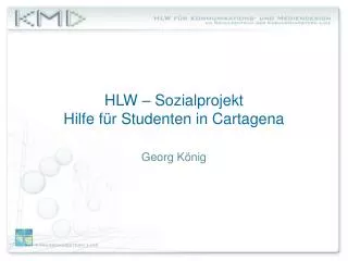 hlw sozialprojekt hilfe f r studenten in cartagena