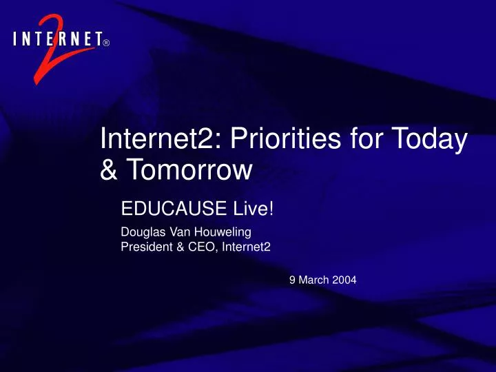 internet2 priorities for today tomorrow