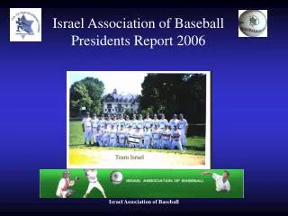 Israel Association of Baseball Presidents Report 2006