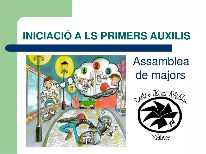 iniciaci a ls primers auxilis