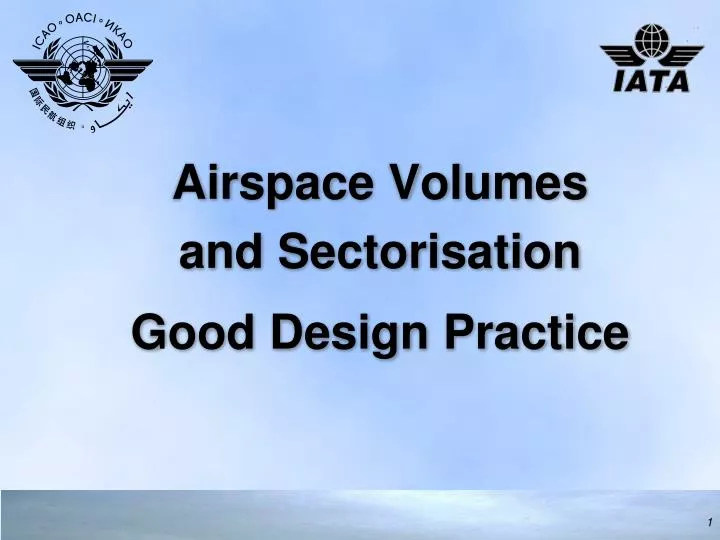 airspace volumes and sectorisation good design practice