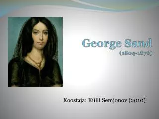 george sand 1804 1876
