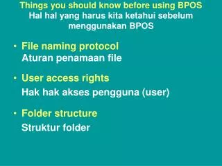 Things you should know before using BPOS Hal hal yang harus kita ketahui sebelum menggunakan BPOS
