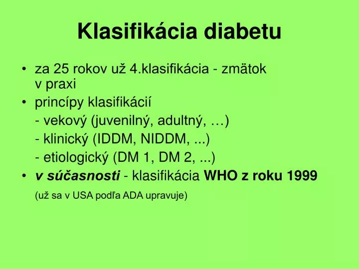 klasifik cia diabetu