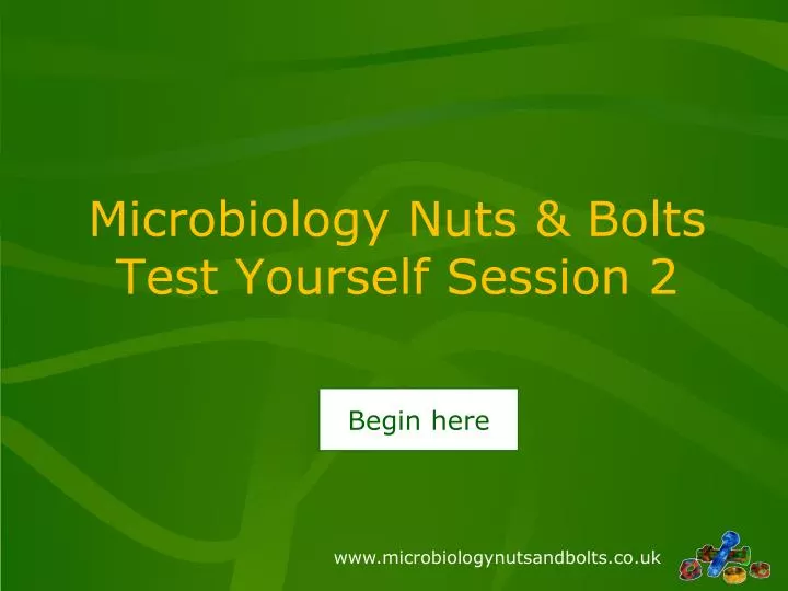 microbiology nuts bolts test yourself session 2