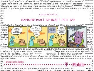 bannerovac aplikace pro ivr