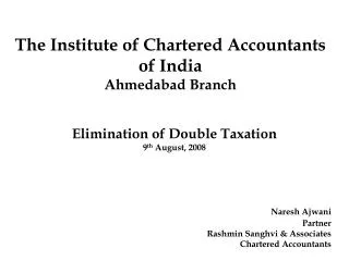 Elimination of Double Taxation 9 th August, 2008