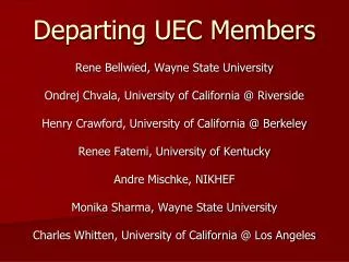 Departing UEC Members