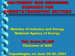 ABATEMENT GHG EMISSIONS SCENARIO FOR ENERGY&amp;TRANSPORT SECTORS