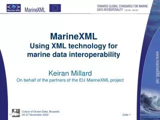 MarineXML Using XML technology for marine data interoperability