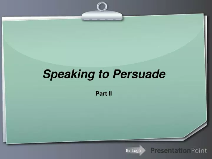 speaking to persuade