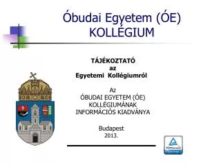 Óbudai Egyetem (ÓE) KOLLÉGIUM