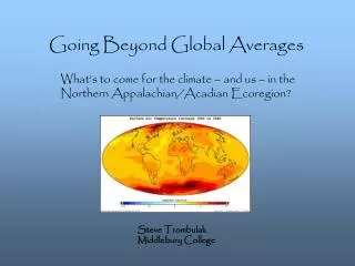 Going Beyond Global Averages