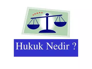 hukuk nedir