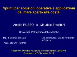 Spunti per soluzioni operative e applicazioni dal mare aperto alla costa