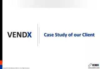 Case Study of our Client