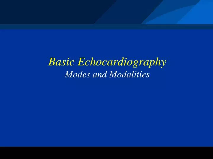 basic echocardiography modes and modalities