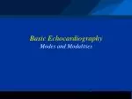 Basic Echocardiography Modes and Modalities - slide 1