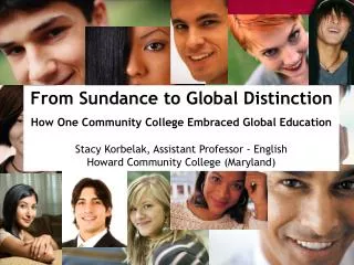 From Sundance to Global Distinction How One Community College Embraced Global Education