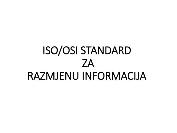 iso osi standard za razmjenu informacija