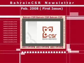 B a h r a i n C S R N e w s l e t t e r Feb. 2008 ( First Issue)