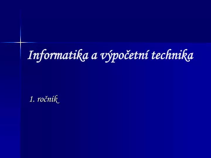 informatika a v po etn technika