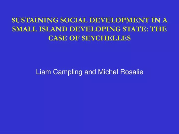 sustaining social development in a small island developing state the case of seychelles