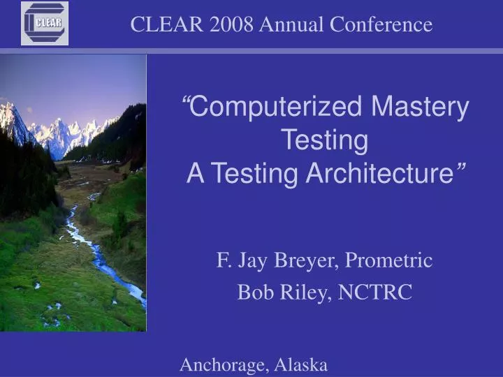 computerized mastery testing a testing architecture