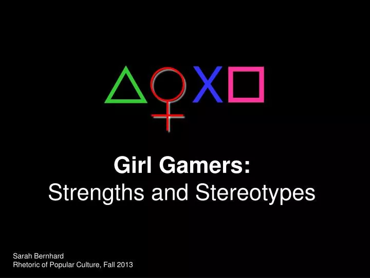girl gamers strengths and stereotypes
