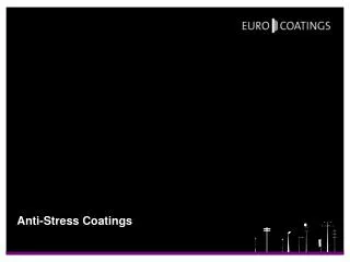 Anti-Stress Coatings