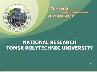 NATIONAL RESEARCH TOMSK POLYTECHNIC UNIVERSITY
