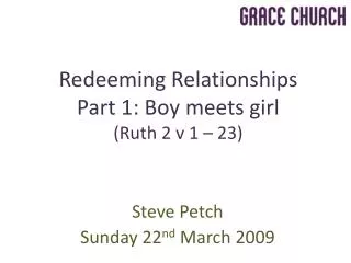 Steve Petch Sunday 22 nd March 2009