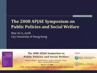 The 2008 APJAE Symposium on Public Policies and Social Welfare