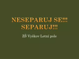 z vy kov letn pole