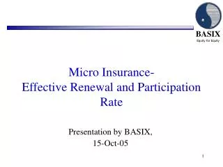 Micro Insurance- Effective Renewal and Participation Rate