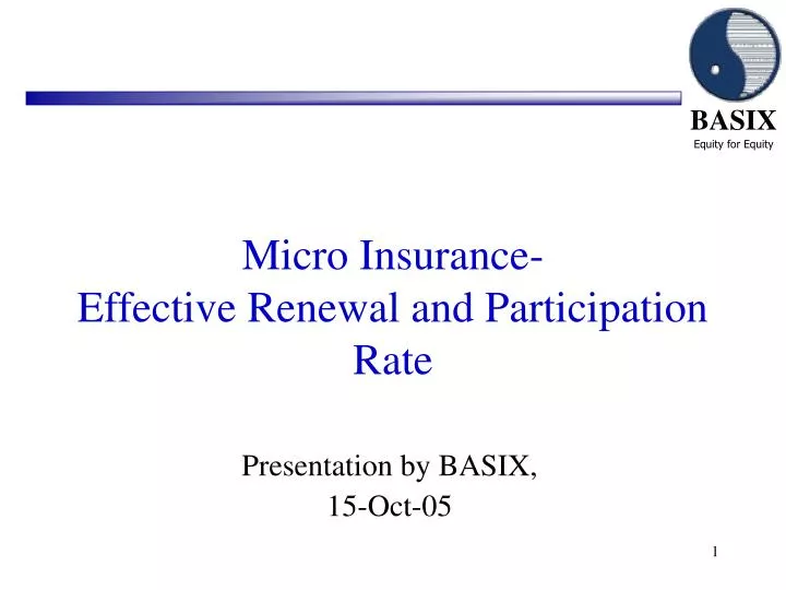 micro insurance effective renewal and participation rate