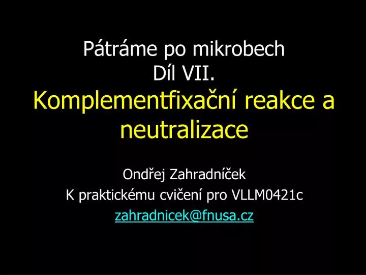 p tr me po mikrobech d l vii komplementfixa n reakce a neutralizace