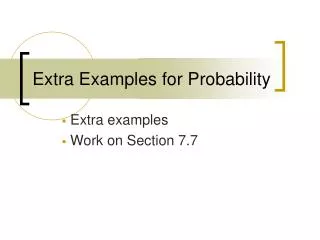 Extra Examples for Probability