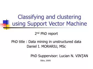 Classifying and clustering using Support Vector Machine