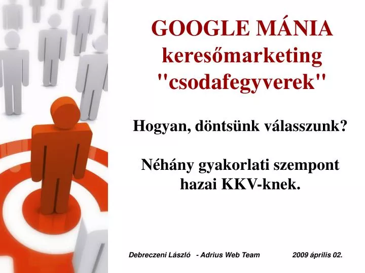 g oogle m nia keres marketing csodafegyverek