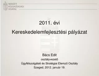 2011 vi kereskedelemfejleszt si p ly zat