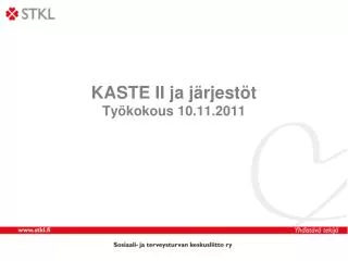 kaste ii ja j rjest t ty kokous 10 11 2011