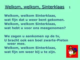 welkom welkom sinterklaas 1